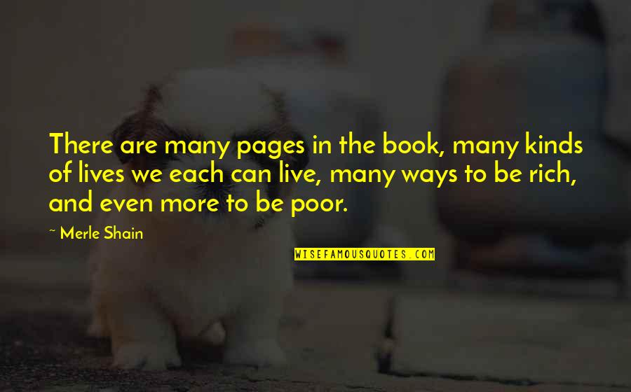 Rich And The Poor Quotes By Merle Shain: There are many pages in the book, many