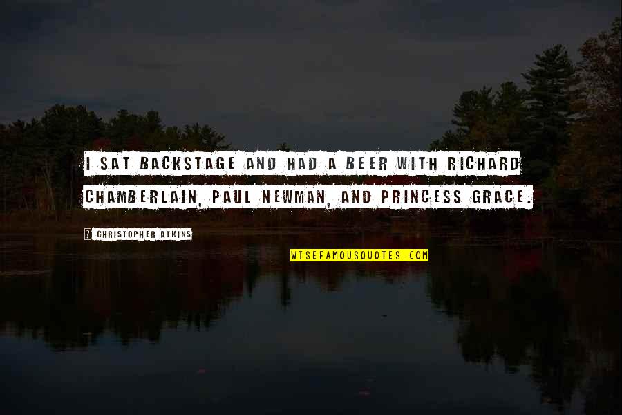 Richard Chamberlain Quotes By Christopher Atkins: I sat backstage and had a beer with