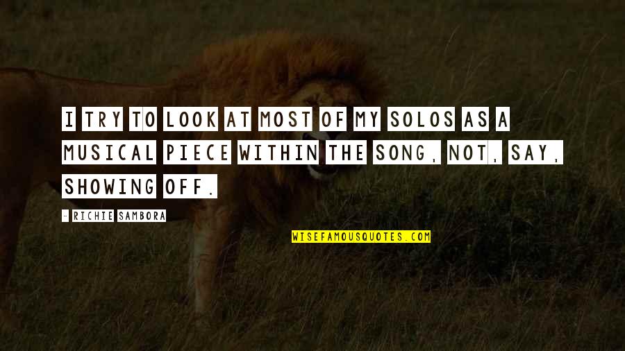 Richie Sambora Quotes By Richie Sambora: I try to look at most of my