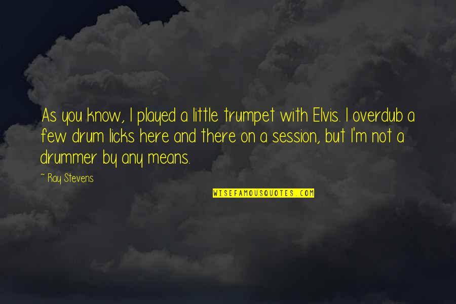 Richiesto Translate Quotes By Ray Stevens: As you know, I played a little trumpet Richiesto Translate Quotes By Ray Stevens: As you know, I played a little trumpet