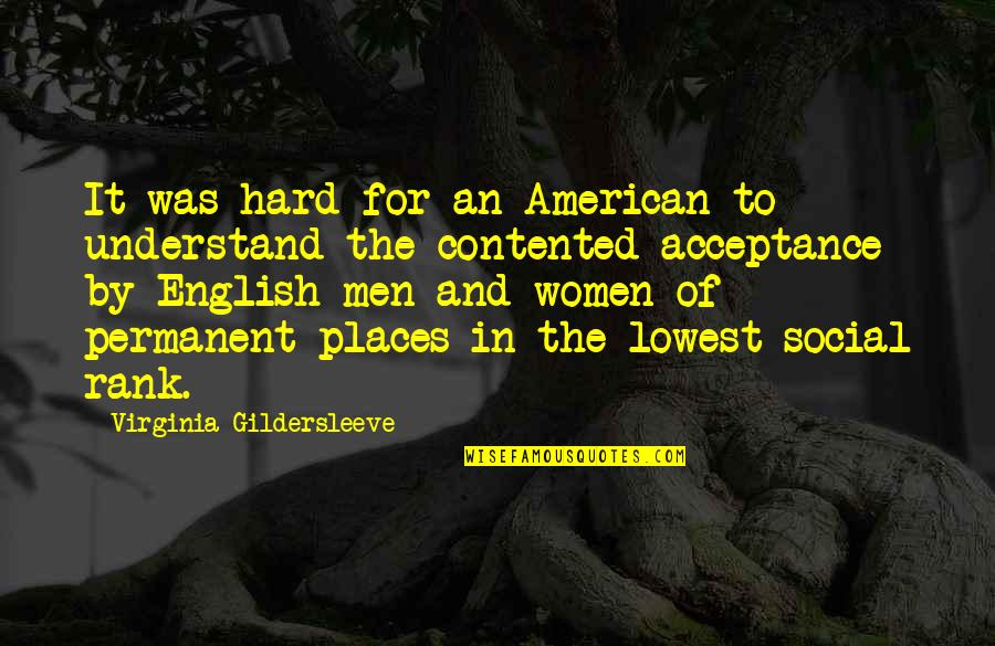 Rick And Morty Badass Quotes By Virginia Gildersleeve: It was hard for an American to understand