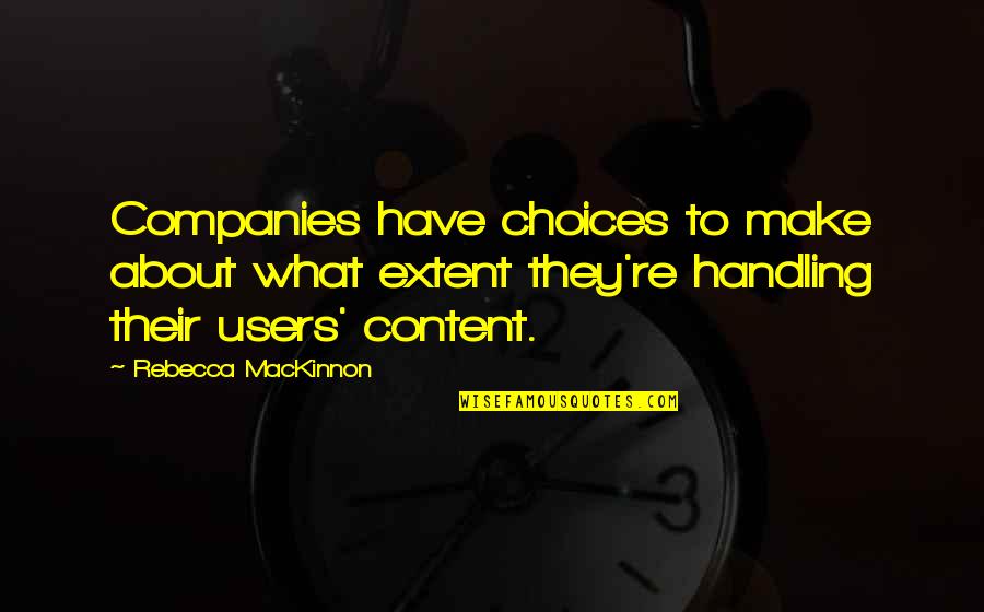 Ricotta Quotes By Rebecca MacKinnon: Companies have choices to make about what extent