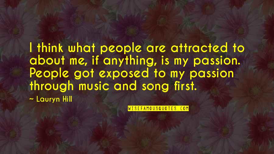 Riddim Quotes By Lauryn Hill: I think what people are attracted to about