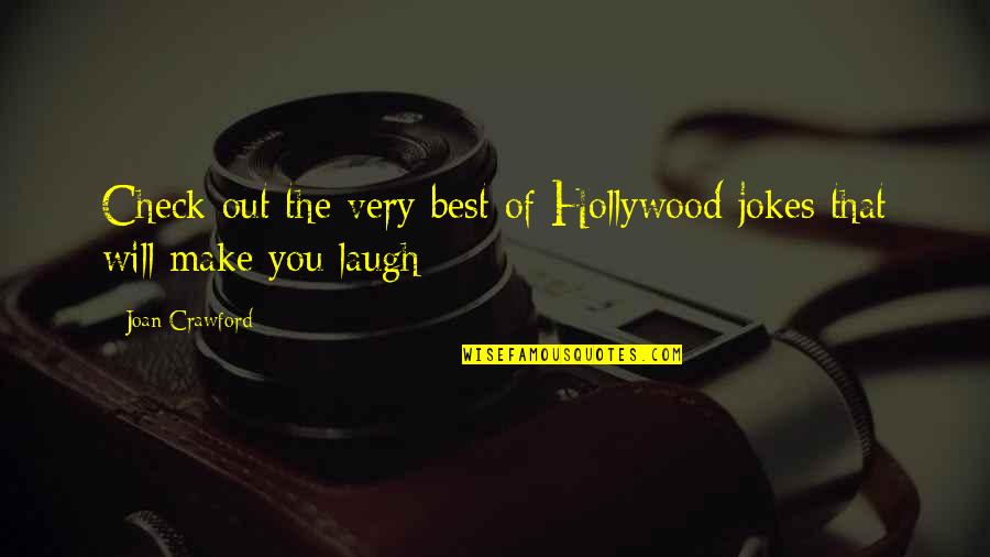 Riddoch Syndrome Quotes By Joan Crawford: Check out the very best of Hollywood jokes
