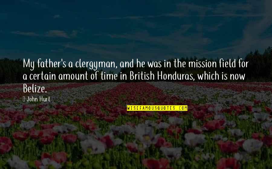 Ride Safe Quotes By John Hurt: My father's a clergyman, and he was in Ride Safe Quotes By John Hurt: My father's a clergyman, and he was in
