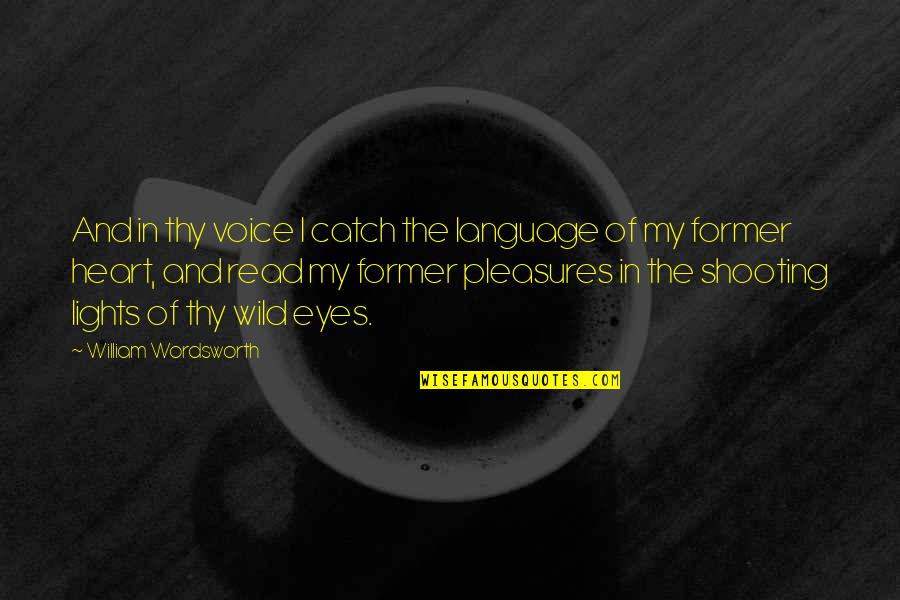 Rider Bike Accident Quotes By William Wordsworth: And in thy voice I catch the language