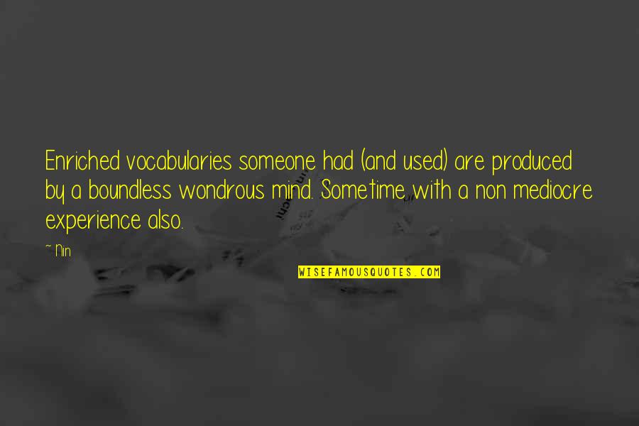 Riding Bikes Quotes By Nin: Enriched vocabularies someone had (and used) are produced