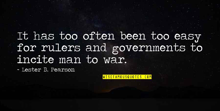 Ridoc Quotes By Lester B. Pearson: It has too often been too easy for Ridoc Quotes By Lester B. Pearson: It has too often been too easy for