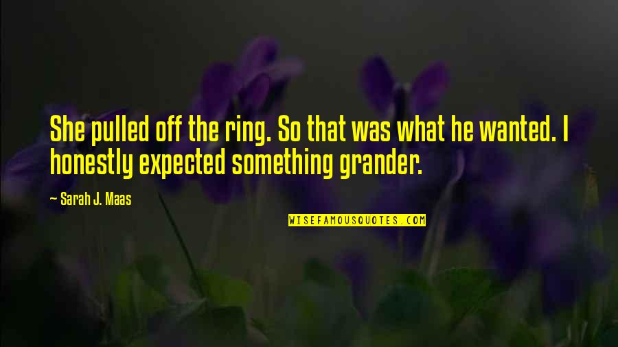 Riflettere Sinonimo Quotes By Sarah J. Maas: She pulled off the ring. So that was Riflettere Sinonimo Quotes By Sarah J. Maas: She pulled off the ring. So that was