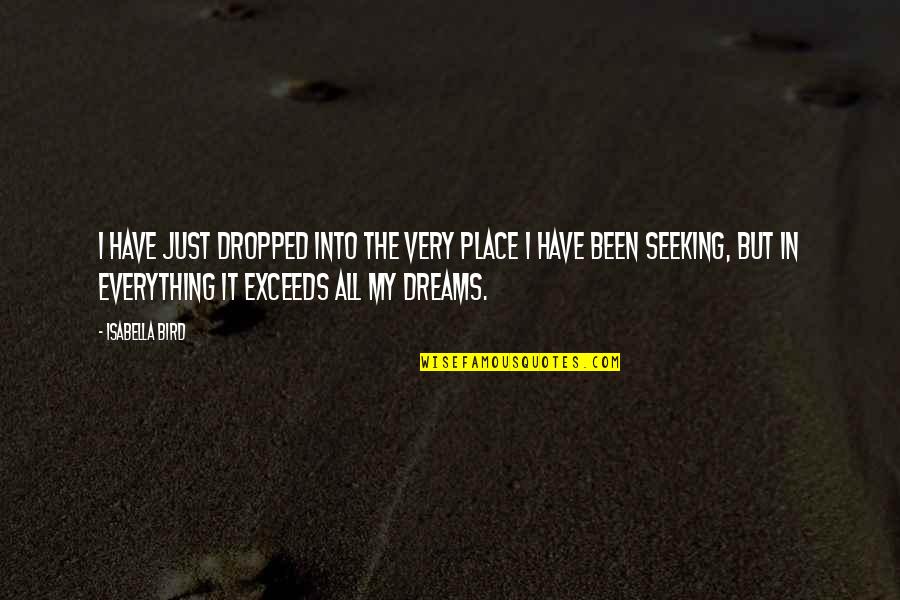 Rigati Recipe Quotes By Isabella Bird: I have just dropped into the very place Rigati Recipe Quotes By Isabella Bird: I have just dropped into the very place