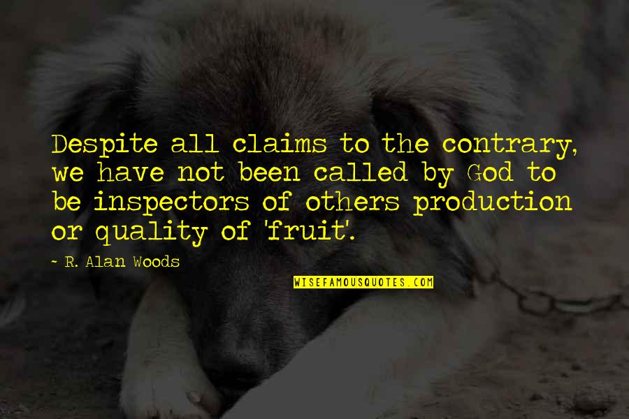 Righteousness Of God Quotes By R. Alan Woods: Despite all claims to the contrary, we have Righteousness Of God Quotes By R. Alan Woods: Despite all claims to the contrary, we have