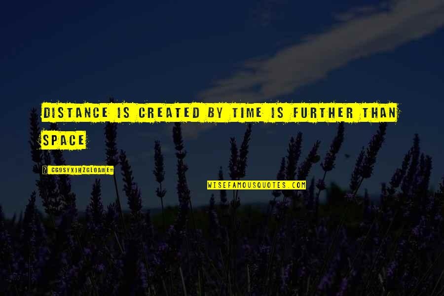 Rigos Mexican Quotes By CG9sYXJhZGl0aWE=: Distance is created by time is further than Rigos Mexican Quotes By CG9sYXJhZGl0aWE=: Distance is created by time is further than