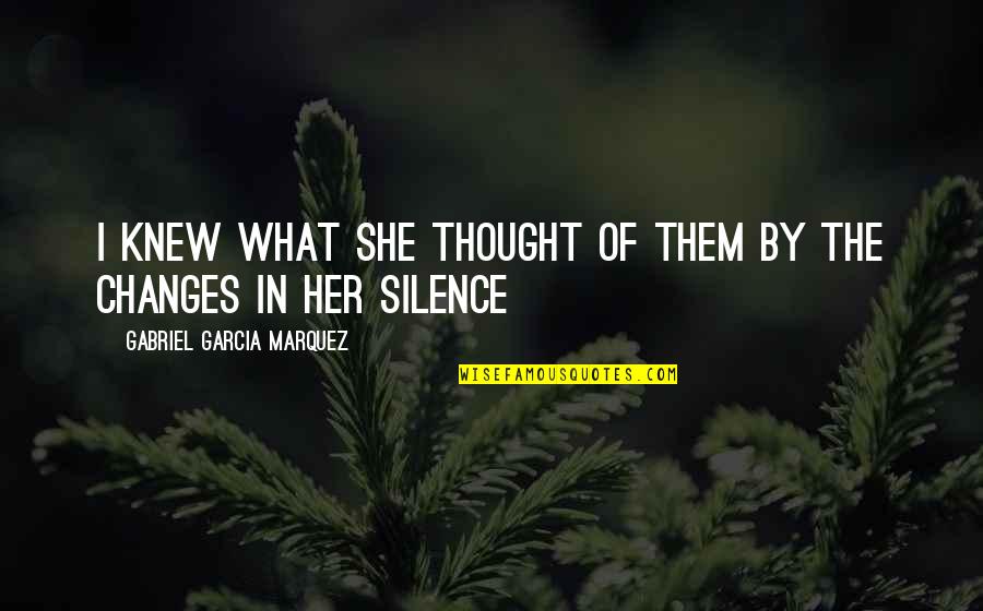 Riktiga M Nniskor Quotes By Gabriel Garcia Marquez: I knew what she thought of them by Riktiga M Nniskor Quotes By Gabriel Garcia Marquez: I knew what she thought of them by