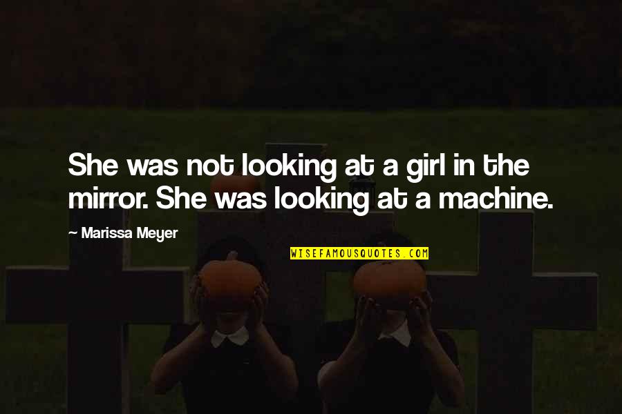 Rilassare Shoes Quotes By Marissa Meyer: She was not looking at a girl in