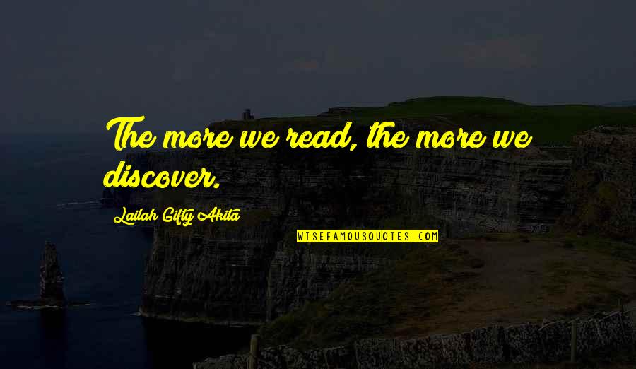 Rilevatore Quotes By Lailah Gifty Akita: The more we read, the more we discover. Rilevatore Quotes By Lailah Gifty Akita: The more we read, the more we discover.