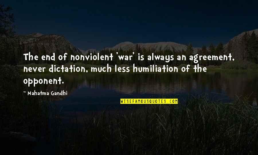 Ringette Player Quotes By Mahatma Gandhi: The end of nonviolent 'war' is always an