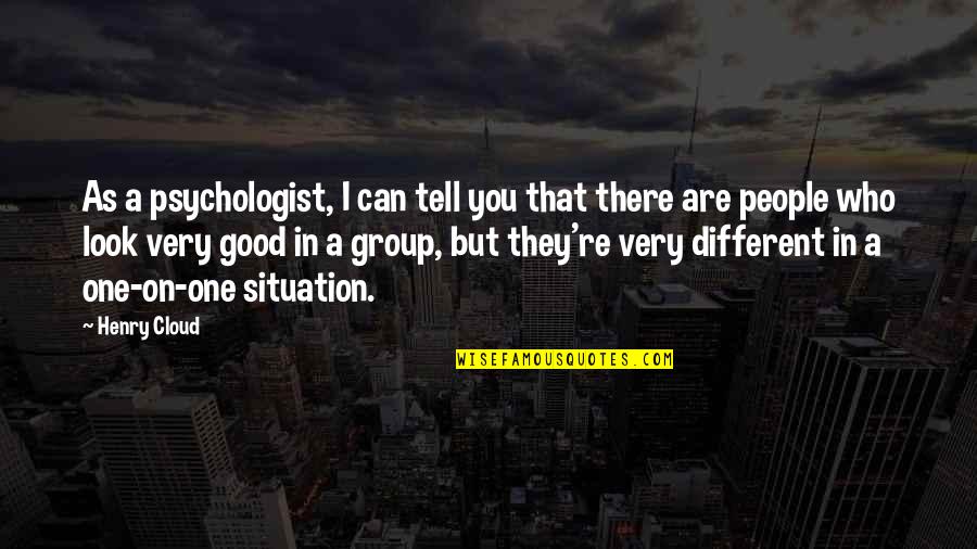 Ringkamp Construction Quotes By Henry Cloud: As a psychologist, I can tell you that Ringkamp Construction Quotes By Henry Cloud: As a psychologist, I can tell you that