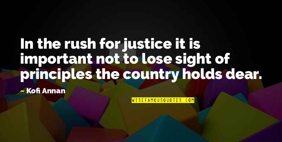 Ripetizione Circolare Quotes By Kofi Annan: In the rush for justice it is important