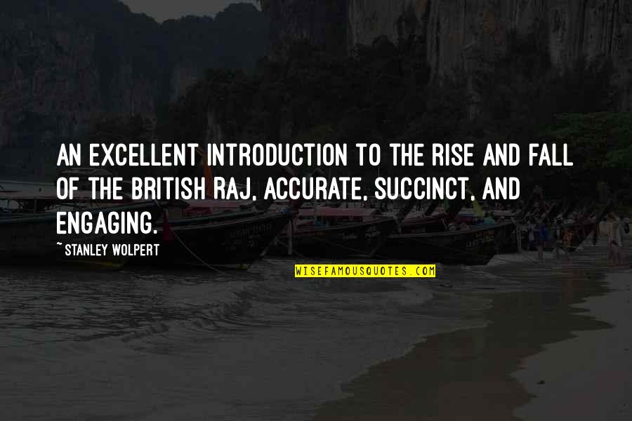 Rise And Fall Quotes By Stanley Wolpert: An excellent introduction to the rise and fall