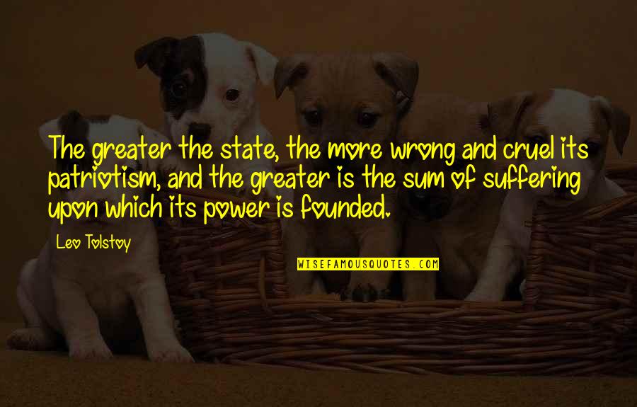 Rishi Aurobindo Quotes By Leo Tolstoy: The greater the state, the more wrong and Rishi Aurobindo Quotes By Leo Tolstoy: The greater the state, the more wrong and