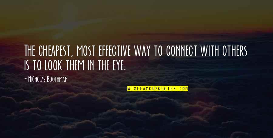 Risk Factors Quotes By Nicholas Boothman: The cheapest, most effective way to connect with