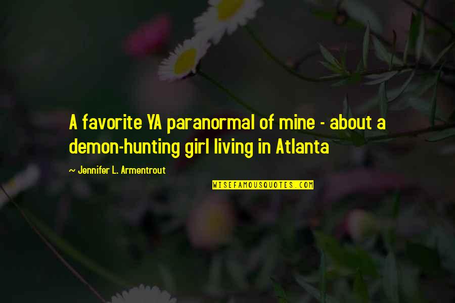 Ristanovic Sevojno Quotes By Jennifer L. Armentrout: A favorite YA paranormal of mine - about Ristanovic Sevojno Quotes By Jennifer L. Armentrout: A favorite YA paranormal of mine - about