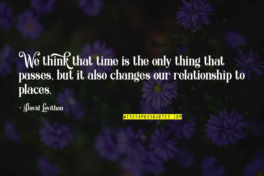 Rita Ora Poison Tumblr Quotes By David Levithan: We think that time is the only thing