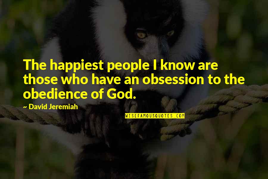 Ritta Quotes By David Jeremiah: The happiest people I know are those who