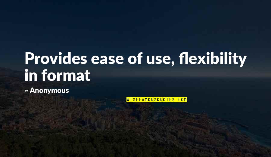 River Wisdom Quotes By Anonymous: Provides ease of use, flexibility in format River Wisdom Quotes By Anonymous: Provides ease of use, flexibility in format