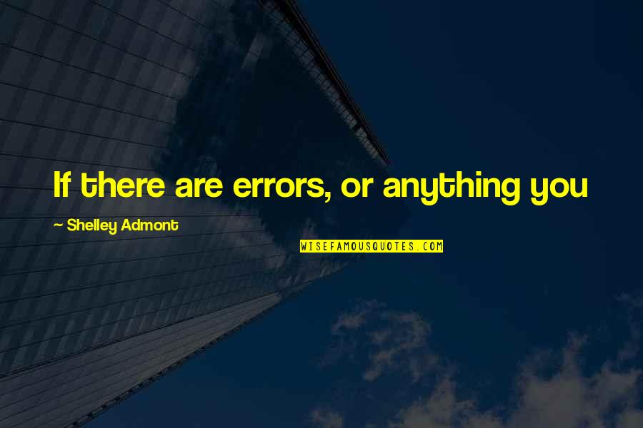 Rivoluzione Russa Quotes By Shelley Admont: If there are errors, or anything you