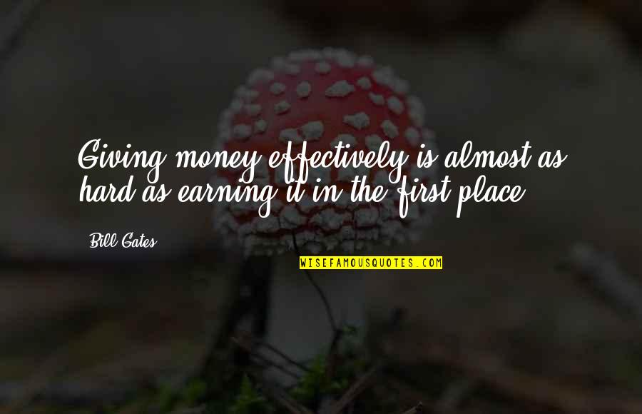 Rli Personal Umbrella Quotes By Bill Gates: Giving money effectively is almost as hard as