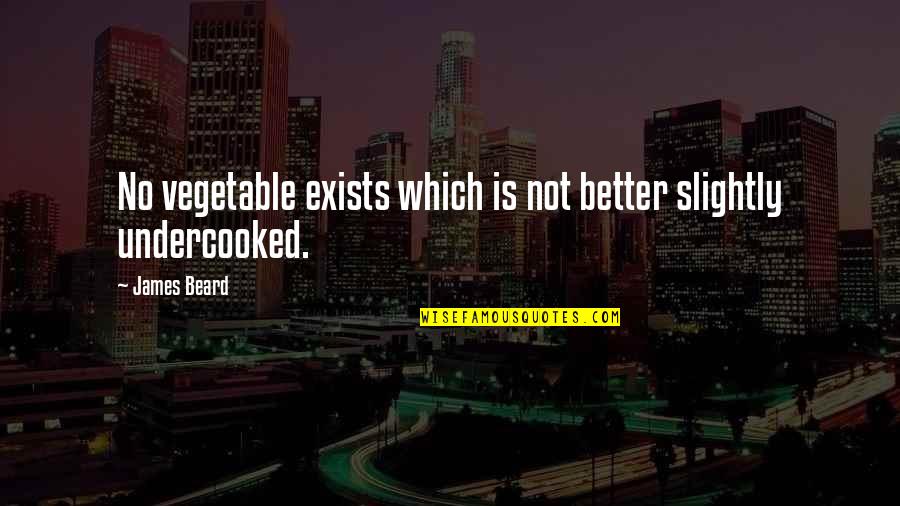 Rmt Stock Quotes By James Beard: No vegetable exists which is not better slightly