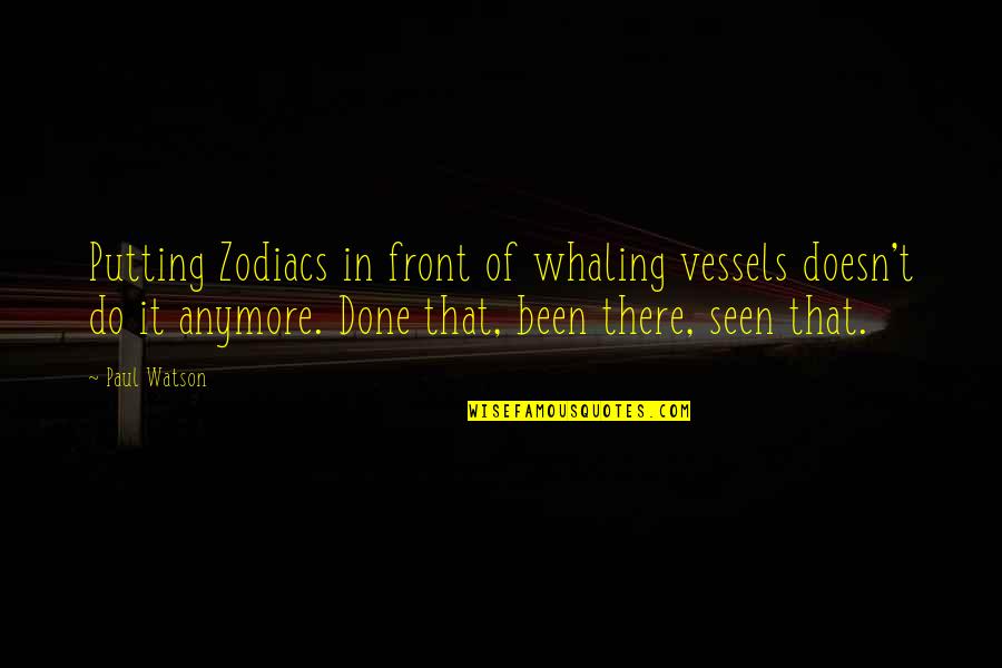 Rn Nursing Quotes By Paul Watson: Putting Zodiacs in front of whaling vessels doesn't