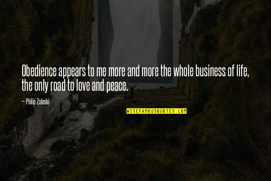 Road To Peace Quotes By Philip Zaleski: Obedience appears to me more and more the Road To Peace Quotes By Philip Zaleski: Obedience appears to me more and more the