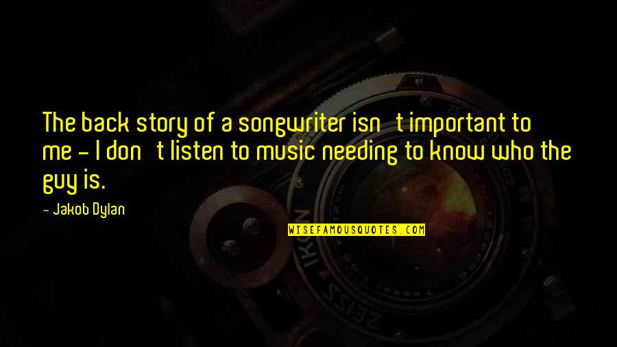 Robaczki Gra Quotes By Jakob Dylan: The back story of a songwriter isn't important Robaczki Gra Quotes By Jakob Dylan: The back story of a songwriter isn't important