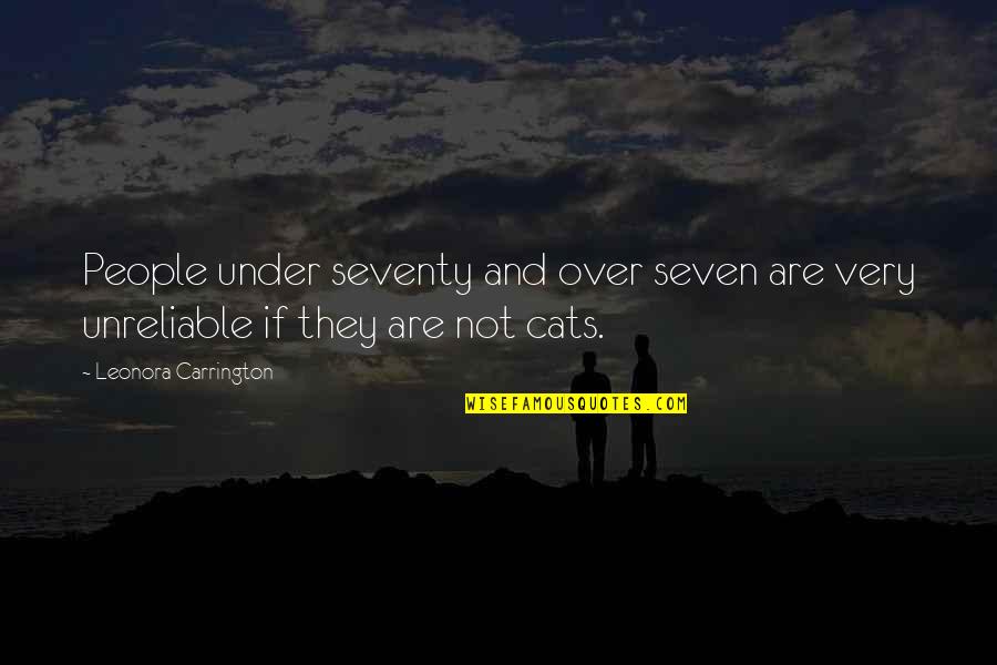 Robblees Spokane Quotes By Leonora Carrington: People under seventy and over seven are very