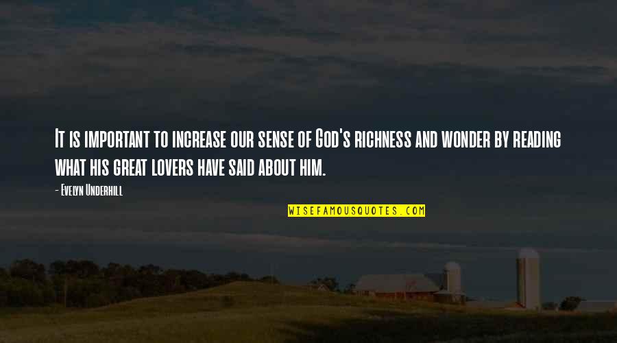Roberson Motors Quotes By Evelyn Underhill: It is important to increase our sense of Roberson Motors Quotes By Evelyn Underhill: It is important to increase our sense of