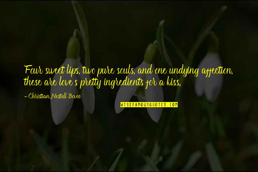 Robert Herjavec Quote Quotes By Christian Nestell Bovee: Four sweet lips, two pure souls, and one Robert Herjavec Quote Quotes By Christian Nestell Bovee: Four sweet lips, two pure souls, and one