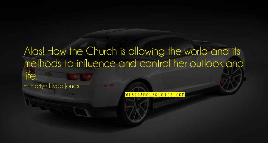 Robert Herjavec Quote Quotes By Martyn Llyod-Jones: Alas! How the Church is allowing the world Robert Herjavec Quote Quotes By Martyn Llyod-Jones: Alas! How the Church is allowing the world