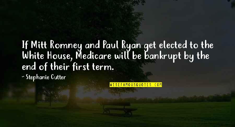Robert Novak Quotes By Stephanie Cutter: If Mitt Romney and Paul Ryan get elected