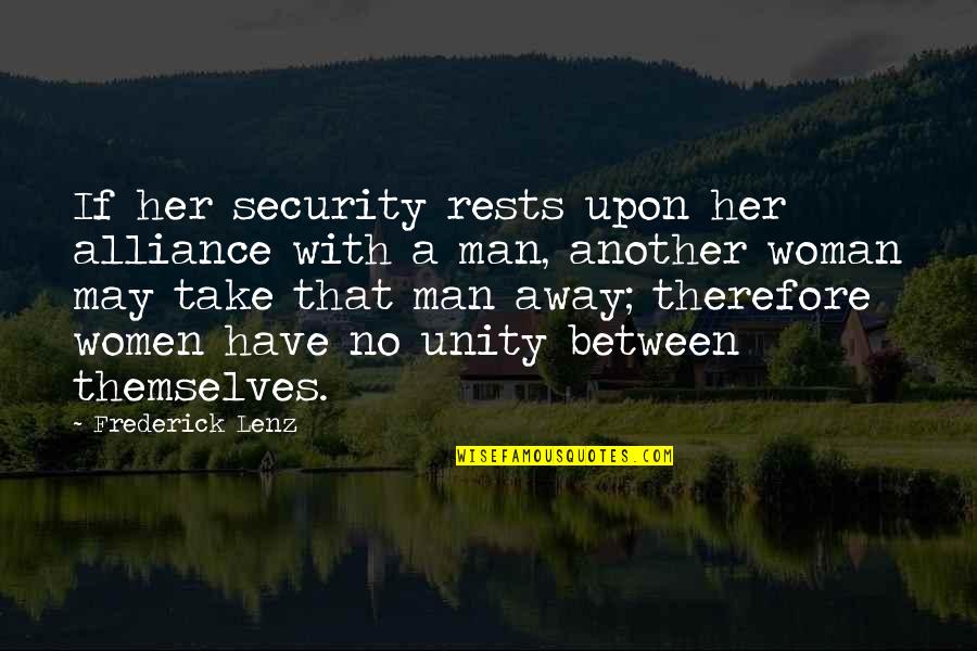 Robert Service Russian Revolution Quotes By Frederick Lenz: If her security rests upon her alliance with Robert Service Russian Revolution Quotes By Frederick Lenz: If her security rests upon her alliance with