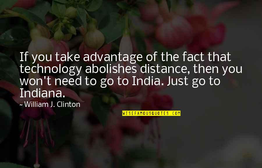 Robert Yeoman Quotes By William J. Clinton: If you take advantage of the fact that Robert Yeoman Quotes By William J. Clinton: If you take advantage of the fact that