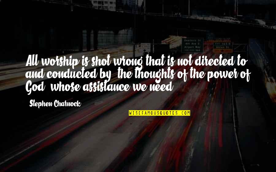 Roberto Clemente Motivational Quotes By Stephen Charnock: All worship is shot wrong that is not