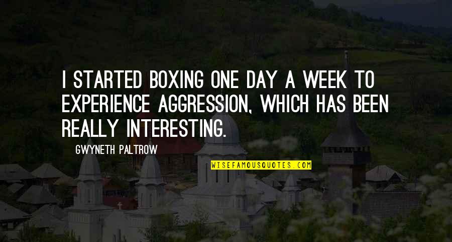 Robichaud Twin Quotes By Gwyneth Paltrow: I started boxing one day a week to