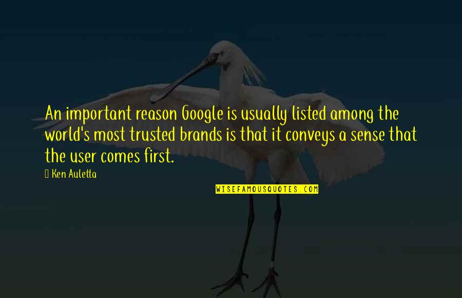 Robin Banks Motivational Quotes By Ken Auletta: An important reason Google is usually listed among