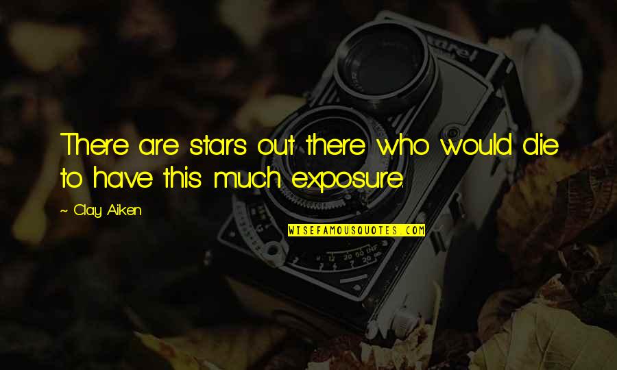 Robin Hood Russell Crowe Opening Movie Quotes By Clay Aiken: There are stars out there who would die