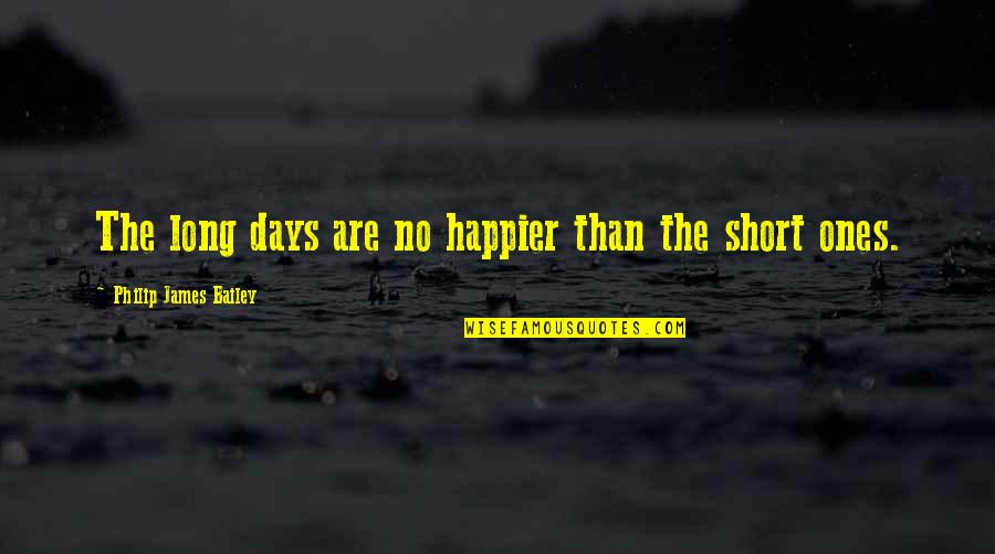 Roblox Piggy Quotes By Philip James Bailey: The long days are no happier than the Roblox Piggy Quotes By Philip James Bailey: The long days are no happier than the