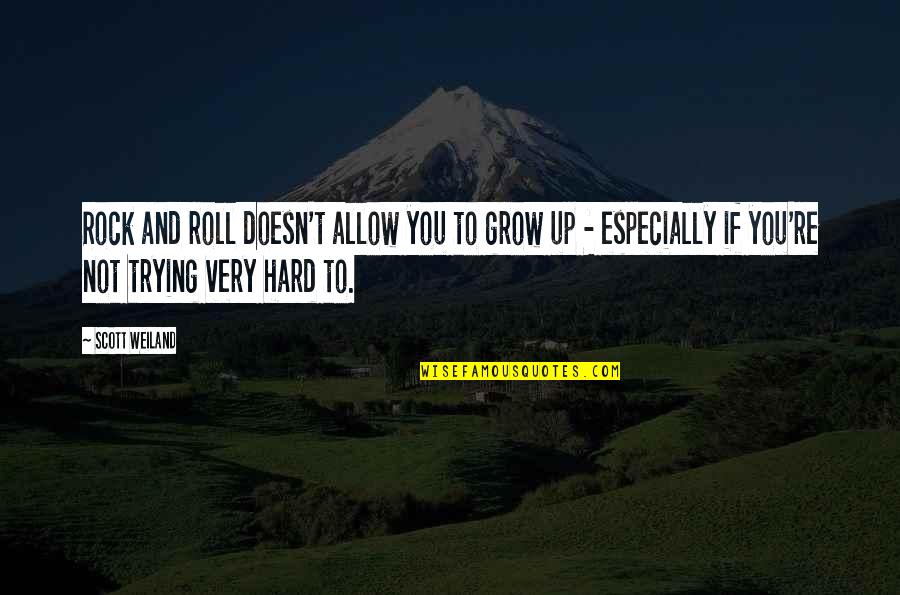 Rock Roll Music Quotes By Scott Weiland: Rock and roll doesn't allow you to grow Rock Roll Music Quotes By Scott Weiland: Rock and roll doesn't allow you to grow