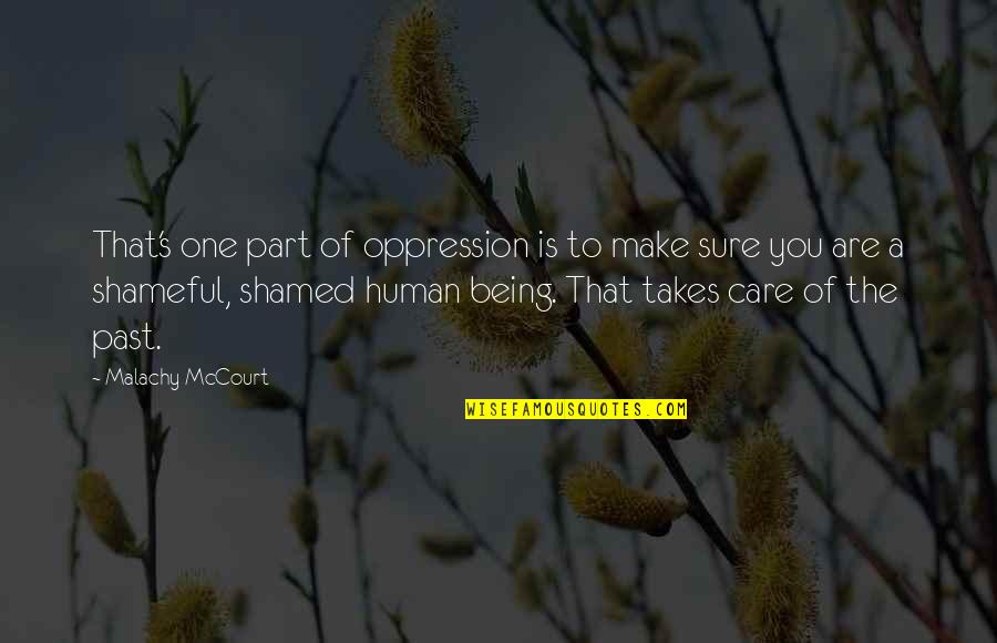 Rock Stars Famous Quotes By Malachy McCourt: That's one part of oppression is to make