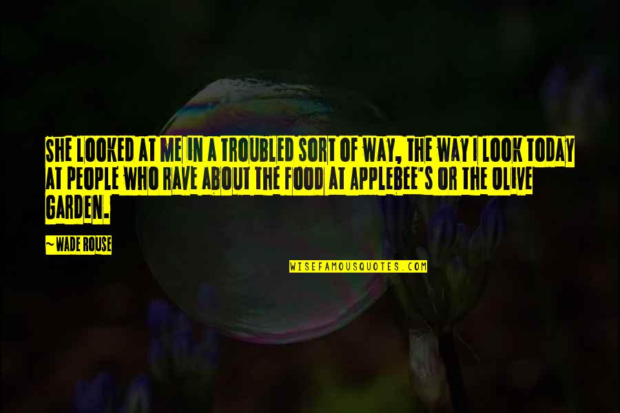 Rod Serling Twilight Zone Intro Quotes By Wade Rouse: She looked at me in a troubled sort